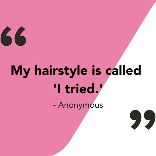 Messy Hair Quotes Pinays Can Relate To | All Things Hair Ph